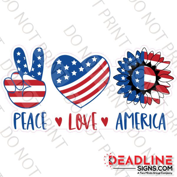 24 Inch Peace Love America - Yard Sign - Yard Letters by Deadline Signs